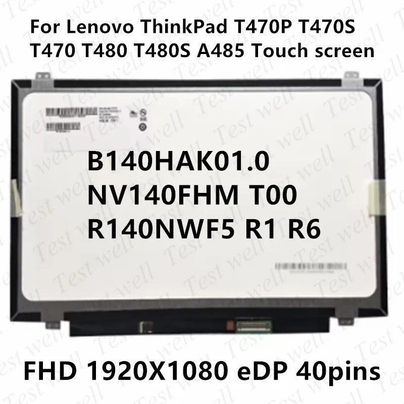 14" For Lenovo ThinkPad T470P T470S T470 T480 T480S LCD LED splay Touch Screen matrix FHD 40PIN B140