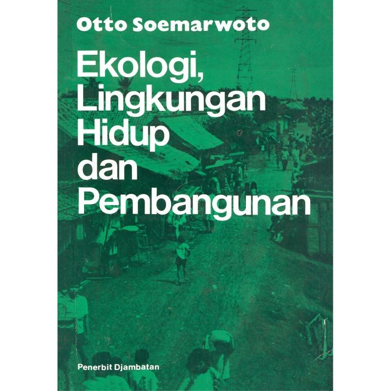 Ekologi Lingkungan Hidup dan Pembangunan
