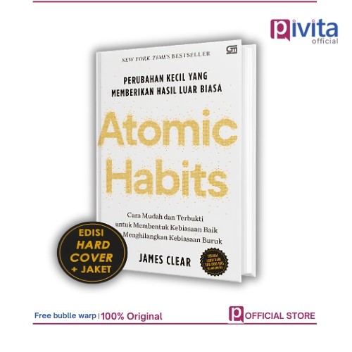 Atomic Habits - James Clear HARD COVER Bahasa Indonesia - GM - Pivita Official