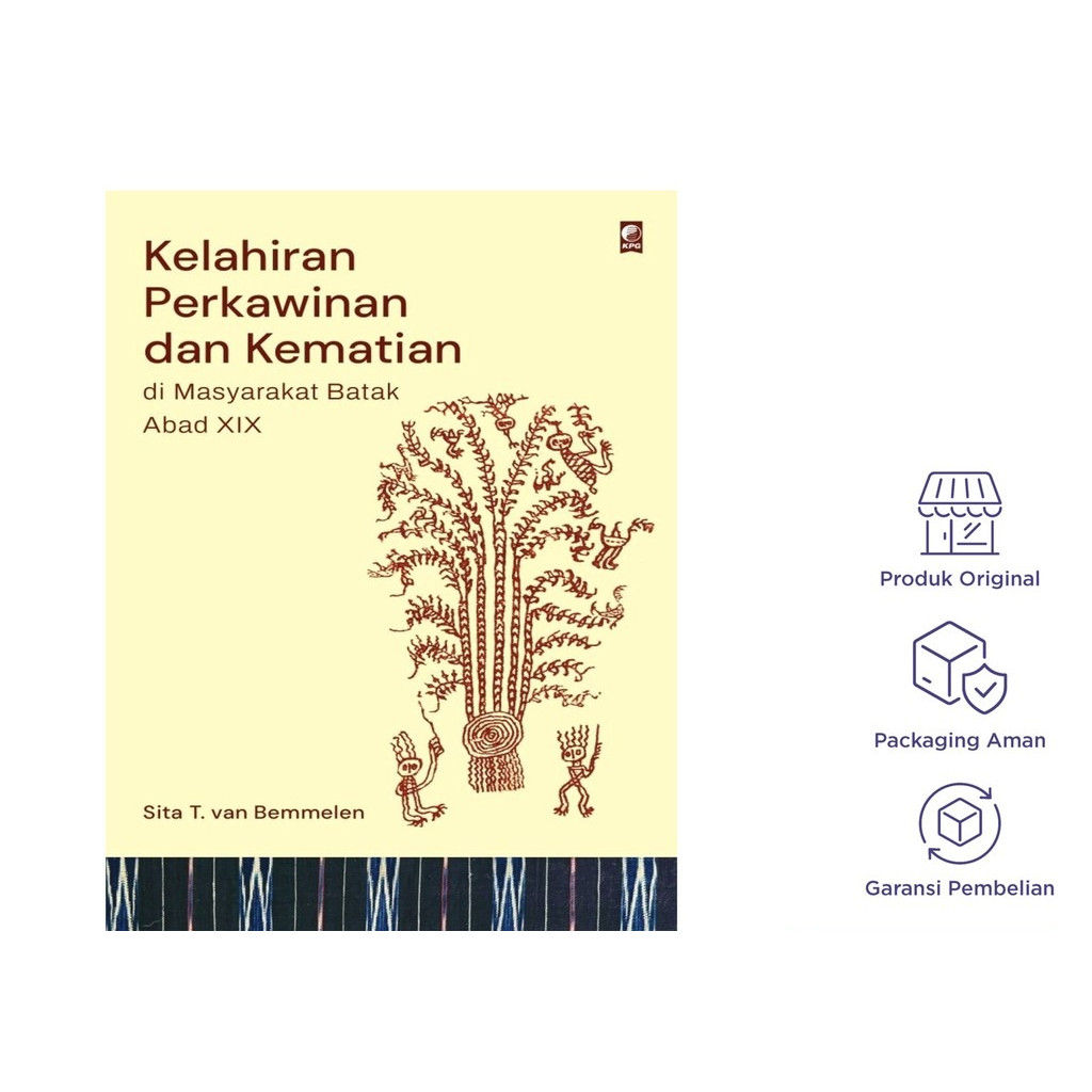 Kelahiran, Perkawinan, dan Kematian di Masyarakat Batak Abad XIX (Sita T. van Bemmelen)