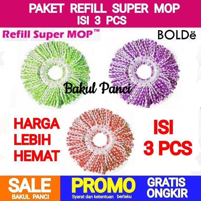 BOLDe PAKET REFILL SUPER MOP ISI 3 PCS - Bolde Asli Kain Pel Refil