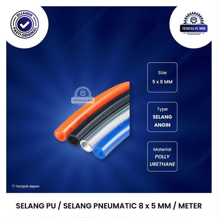 SELANG PU / SELANG PNEUMATIC 8 x 5 MM / METER T1144