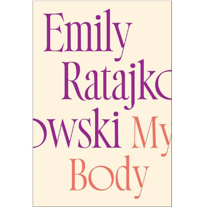My Body by Emily Ratajkowski