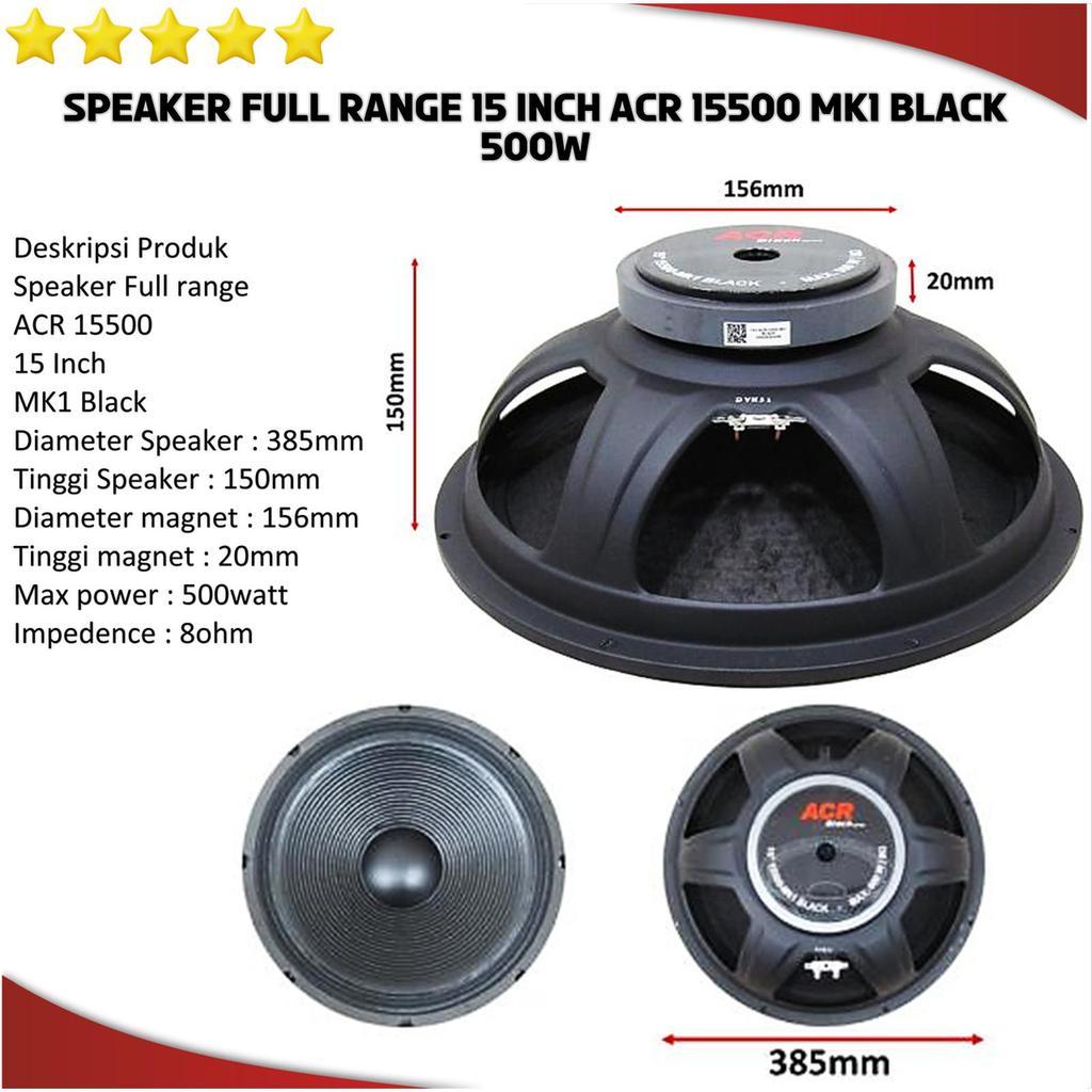 SPEAKER ACR 15" 15500-MK1 BLACK ACR FULLRANGE 500 WATT SPEAKER KOMPONEN ACR 15500 MK 1