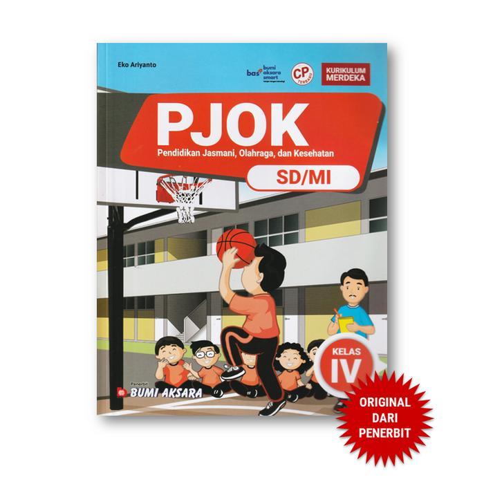 AJ10 PJOK Pendidikan Jasmani Olahraga dan Kesehatan SD MI Kelas 4 IV Kurikulum Merdeka - CP Terbaru 