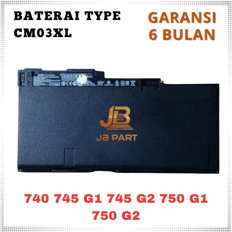Baterai HP Elitebook 740 745 G1 745 G2 - 750 G2 750 G1 CM03XL -JBPART
