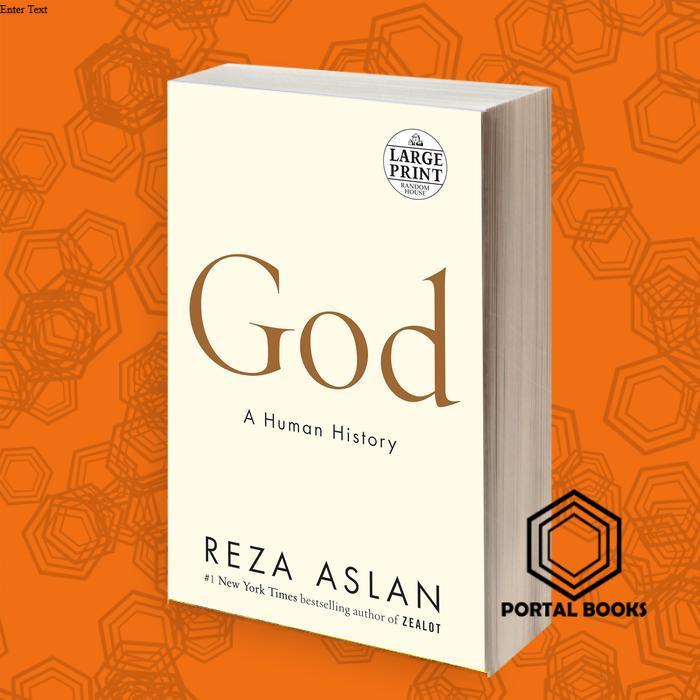 God: A Human History Reza Aslan