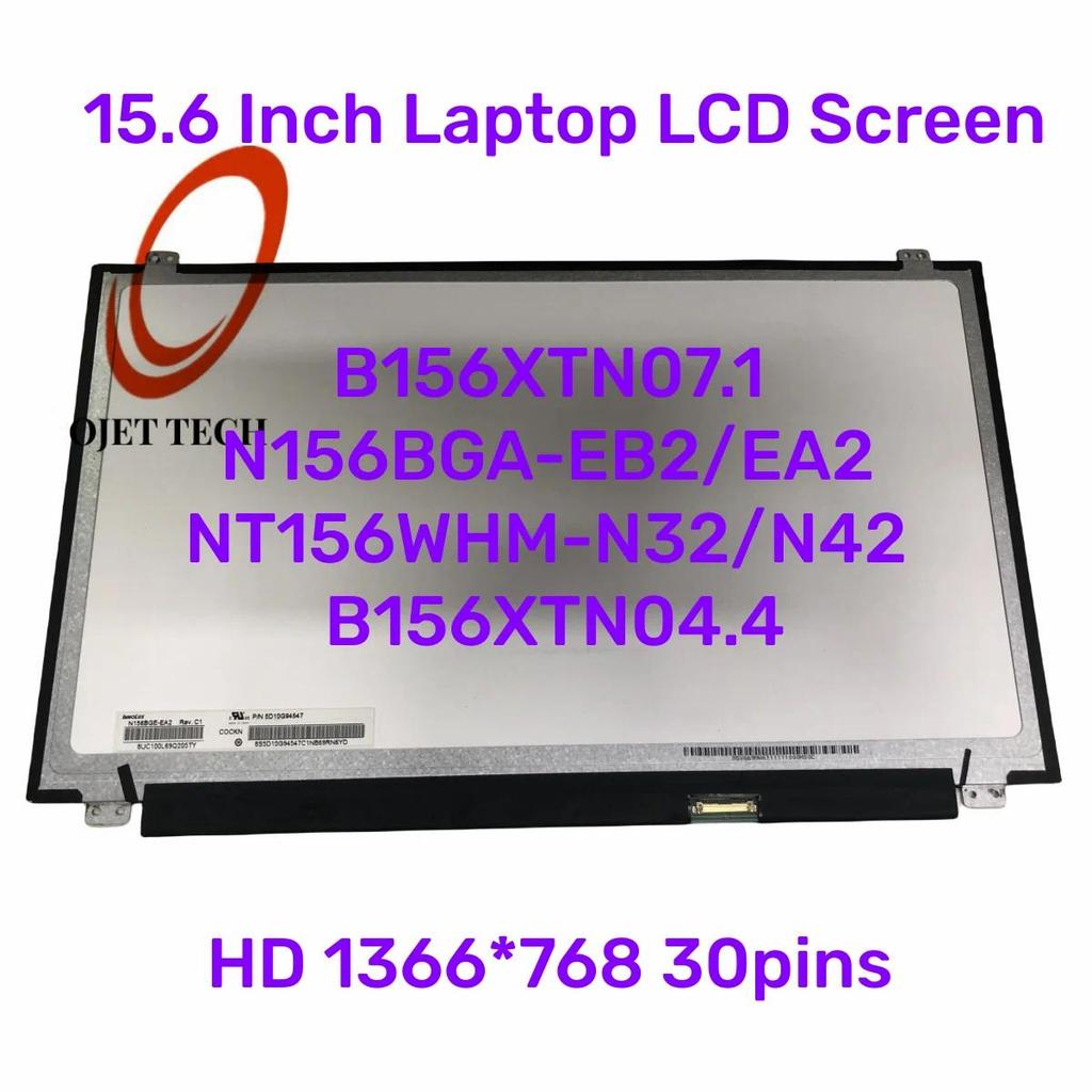 15.6 Inch EDP Laptop LCD Screen B156XTN07.1 N156BGA-EB2 NT156WHM-N32 NT156WHM-N42 N156BGA-EA2 B156XT