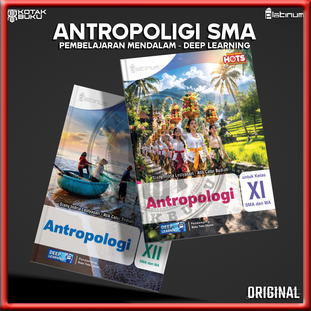 [ TS ] Buku Antropologi Kelas 11 12 SMA Deep Learning / Antropologi SMA / Platinum