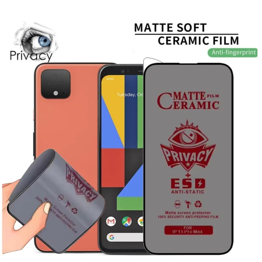 GOOGLE PIXEL 4 / PIXEL 4A Ceramic Matte Anti Spy No Tempered Glass