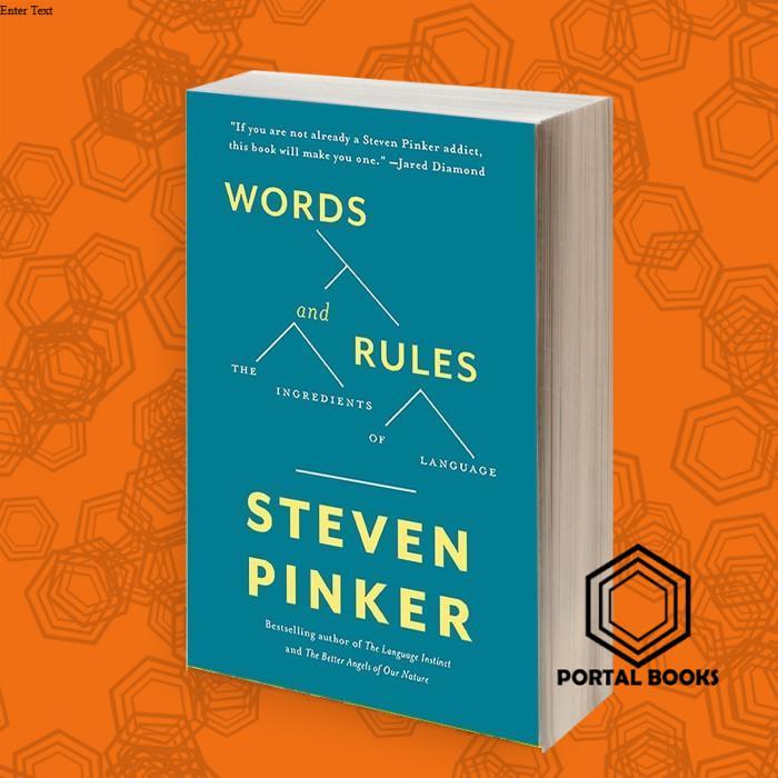 Words and Rules Steven Pinker
