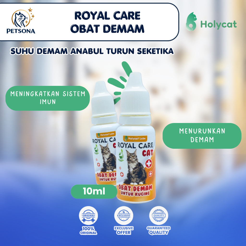 PS Holycatlabs Royal Care OBAT DEMAM 10ML Penurun Panas Pusing Lemas Kucing Sakit