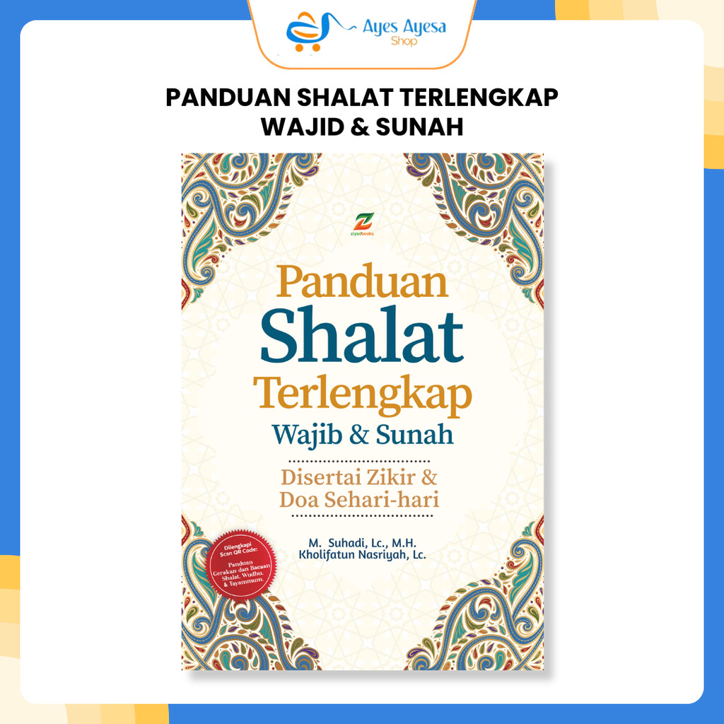 Ziyadbooks Official Buku Tuntunan Panduan Shalat Sholat Lengkap Terlengkap Wajib Dan Sunah Adi Hiday