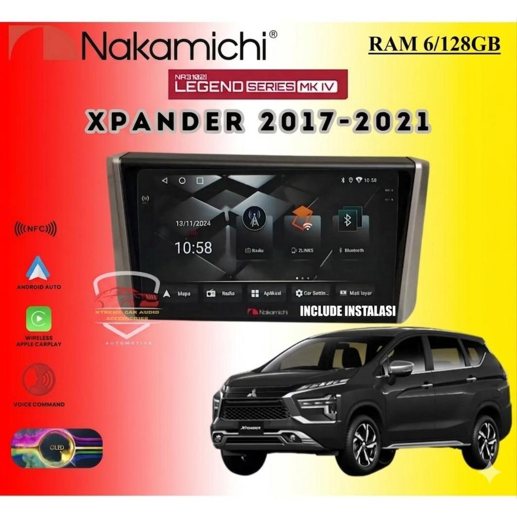 Headunit Android Nakamichi Legend MK4 NFC Auto Carplay RAM 6/128GB Mobil Xpander 2017-2021 - GARANSI