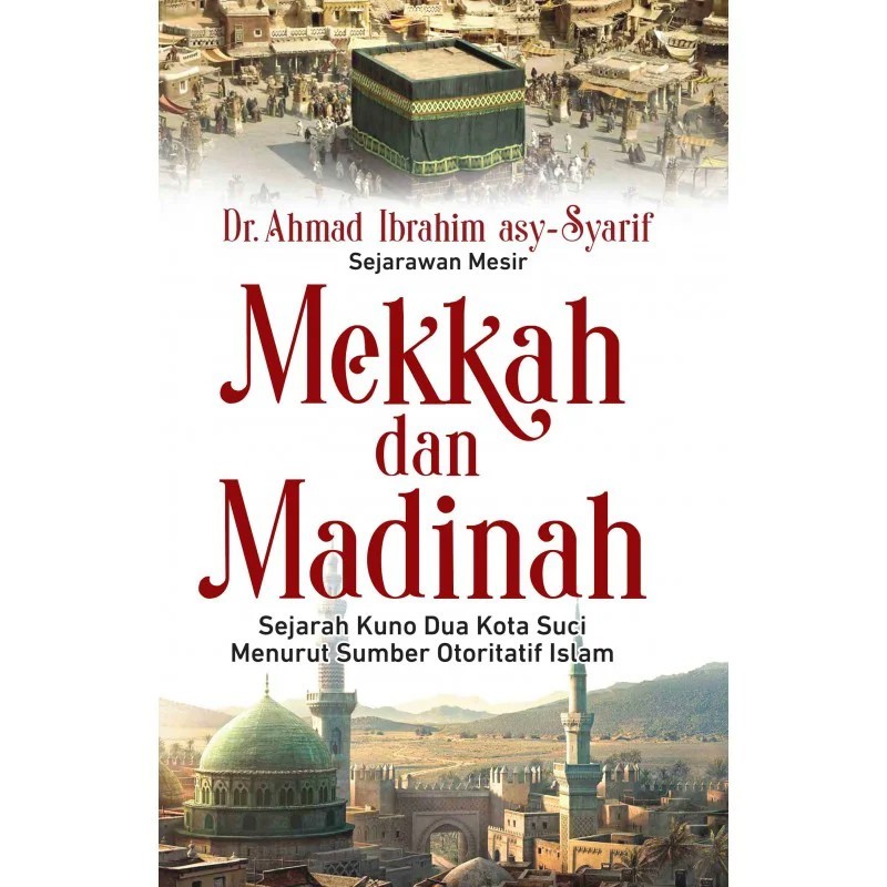 Buku Mekkah dan Madinah (Hard Cover)