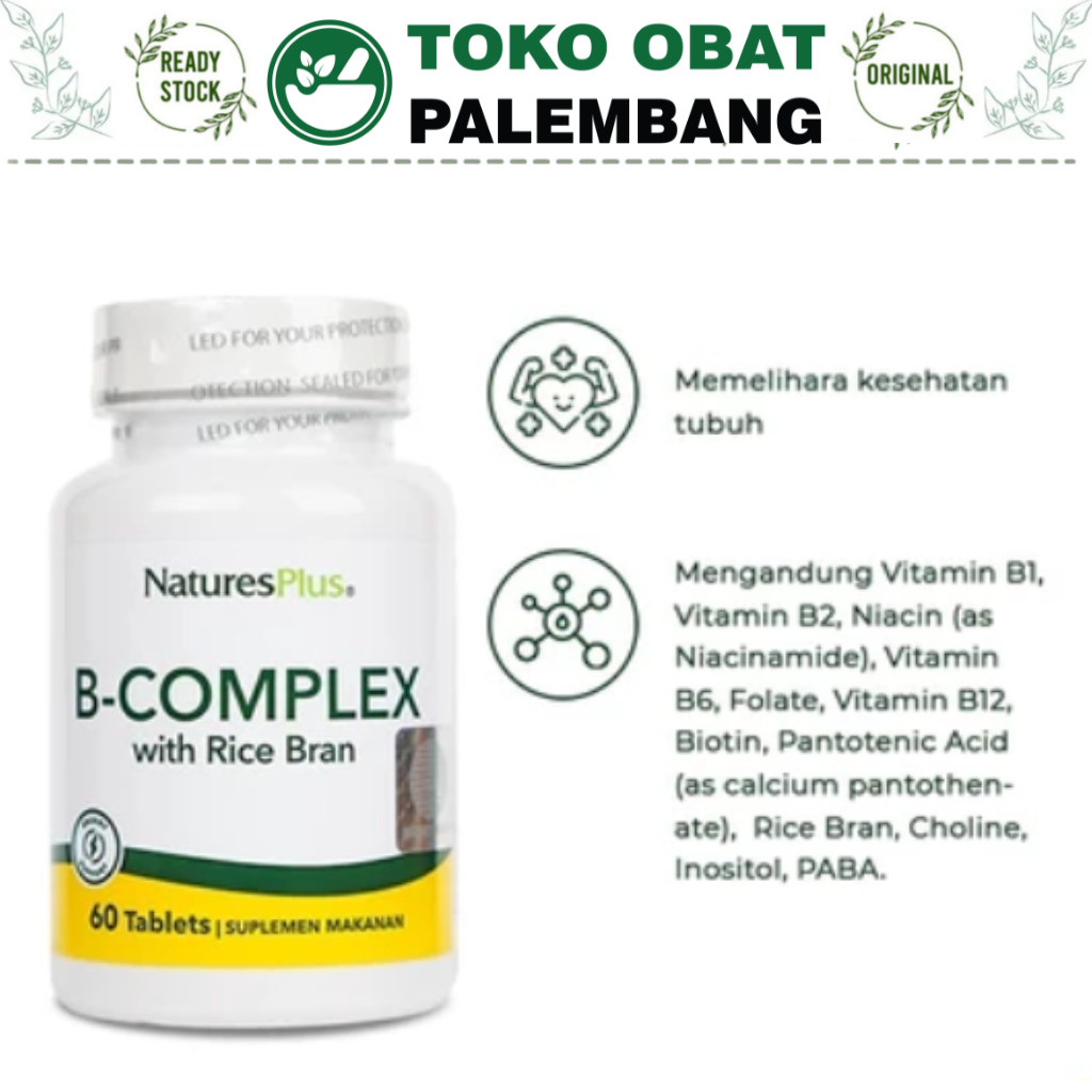 NATURES PLUS B COMPLEX 60 TABLET NATURE PLUS VITAMIN B KOMPLEKS WITH RICE BRAN