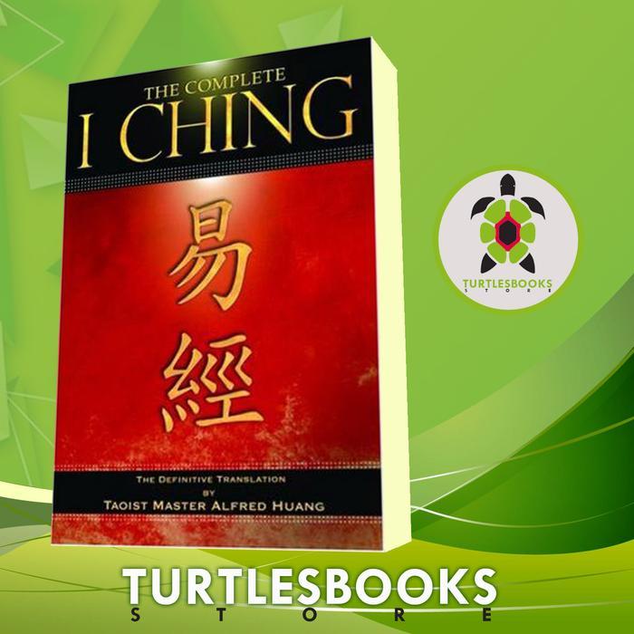 Buku The Complete I Ching: The Definitive Translation by the Taoist Master