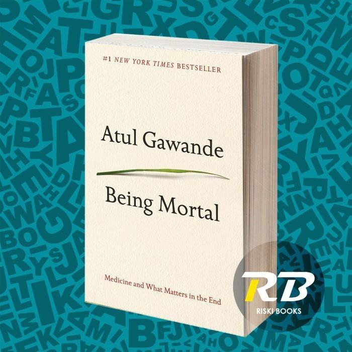 buku Being Mortal Atul Gawande