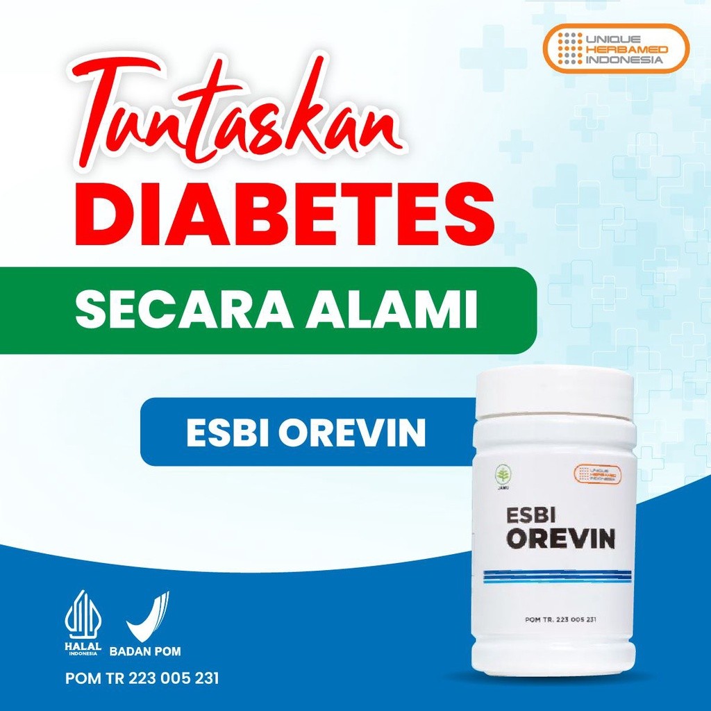 (TERMURAH) Esbi Orevin Penurun Kadar Gula Darah Obat Diabetes Melitus Sakit Gula Original