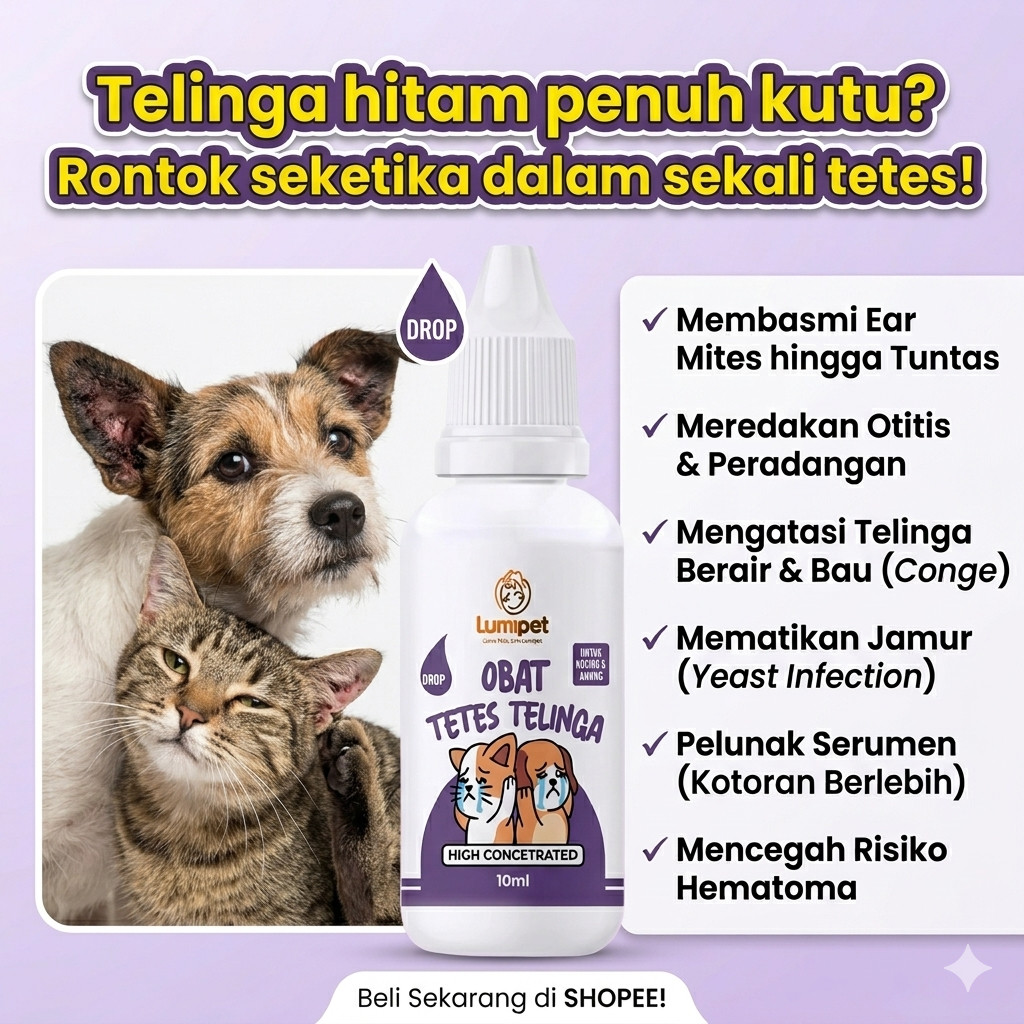 LUMIPET Pembersih Telinga Kucing Anjing Obat Kutu Telinga Earmites & Infeksi Radang Kuping Berair Ba