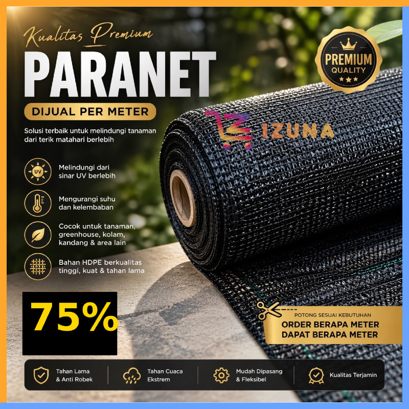 IZ - Paranet Meteran 75% Tahan Matahari | Jaring Peneduh Tanaman Anti Panas UV Berkualitas | Jaring 