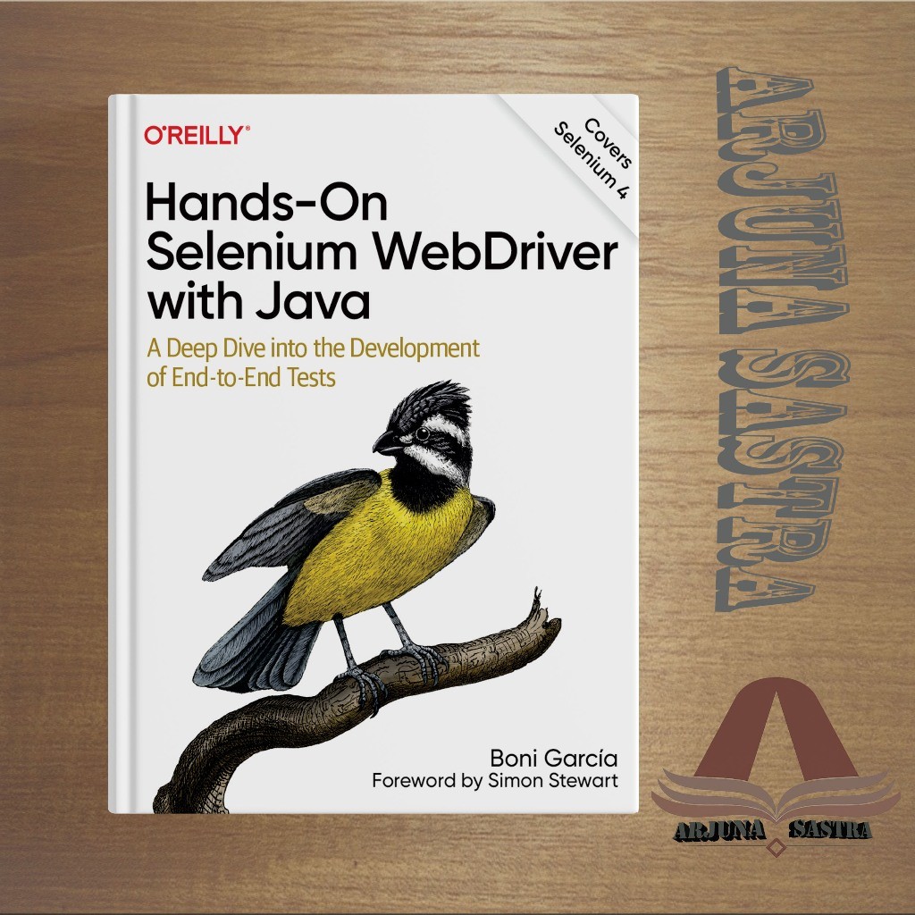 Hands-On Selenium WebDriver with Java A Deep Dive into the Development of End to End Tests