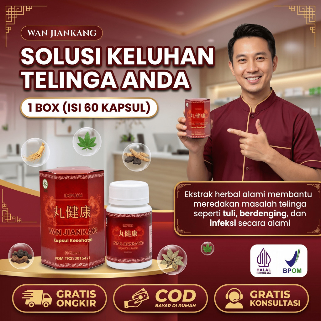 Wan jiankang Obat Telinga Paling Ampuh Hilangkan Tinnitus, Bernanah Budeg Herbal BPOM Halal