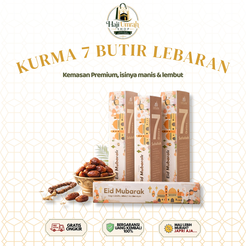 Kurma 7 Butir EDISI LEBARAN IDUL FITRI Hampers Idul Fitri Lebaran SAHABAH PREMIUM