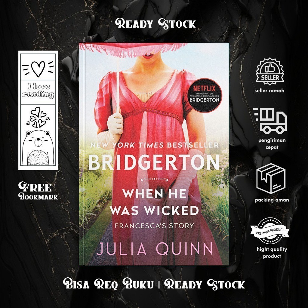 When He Was Wicked (Bridgertons, #6) by Julia Quinn (English/Indonesia)