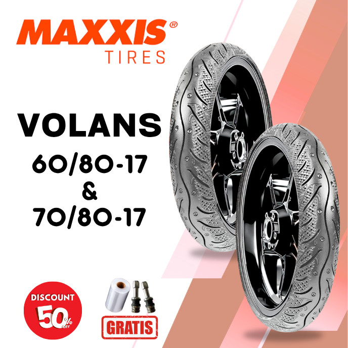 SEPASANG Ban Motor MAXXIS VOLANS 60/80 & 70/80 RING 17 Tubeless