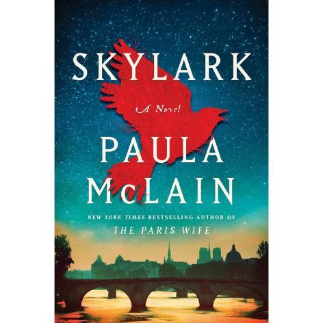 Skylark : A Novel by Paula McLain