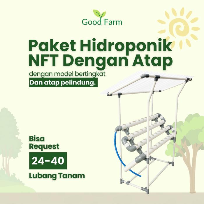 GoodFarm - Paket Instalasi Hidroponik NFT Plus Atap - Lengkap, 24