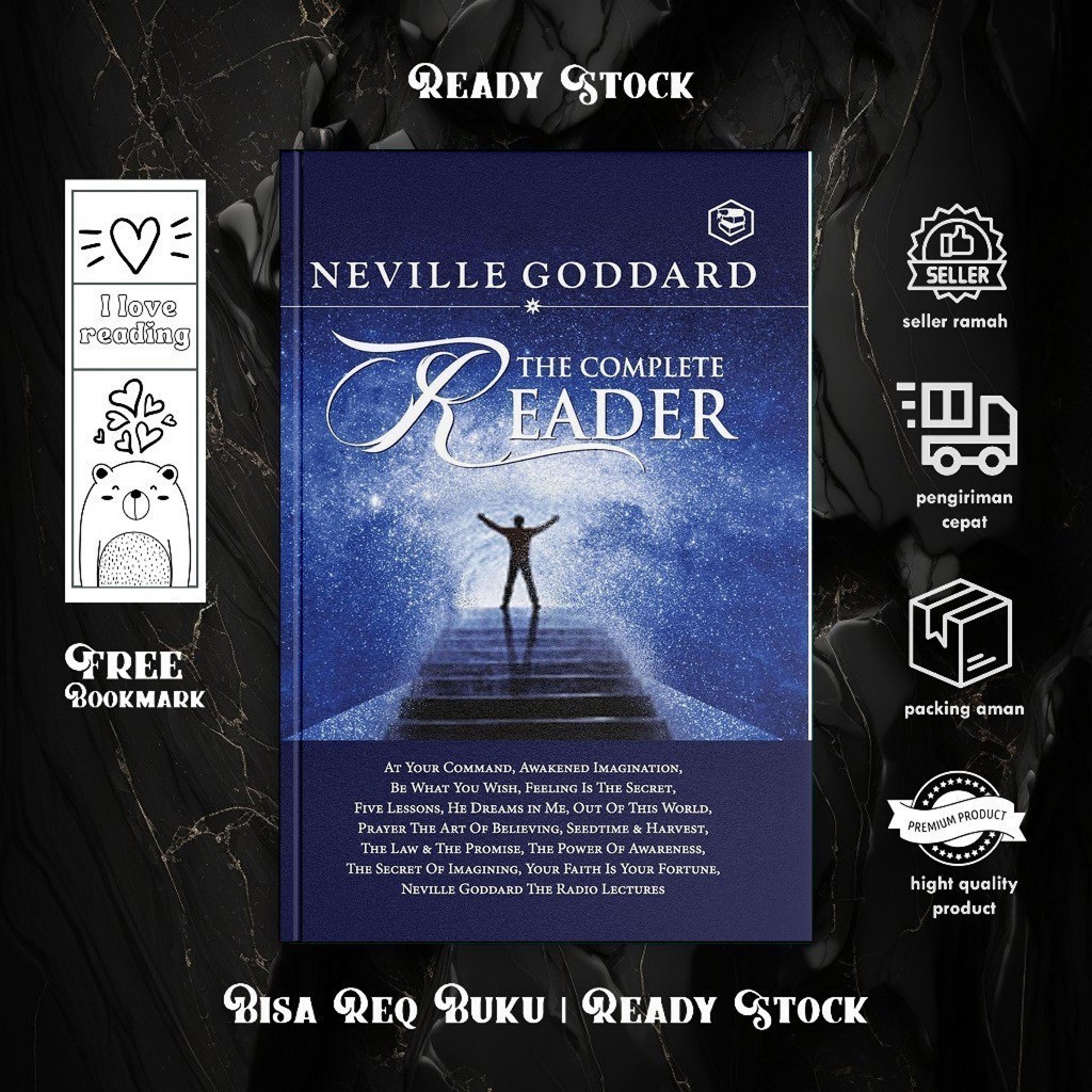Neville Goddard: The Complete Reader by Neville Goddard (English/Indonesia)
