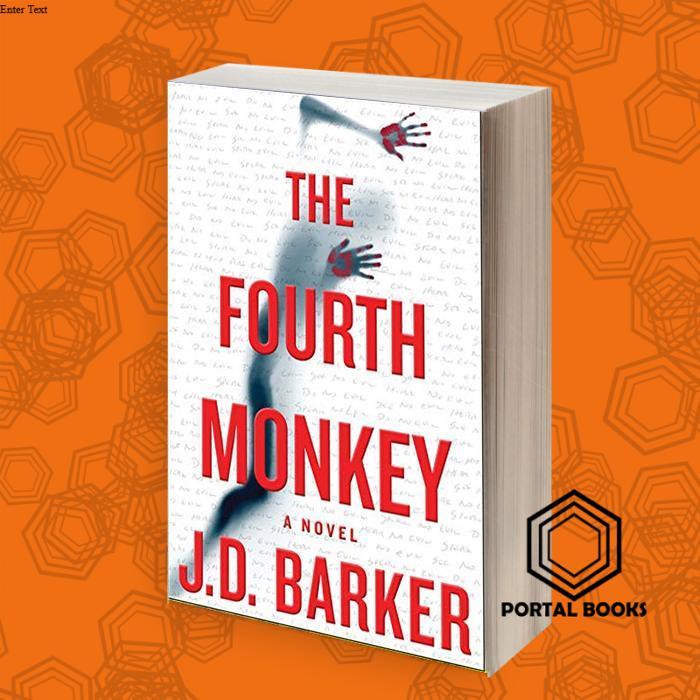 The Fourth Monkey J.D. Barker