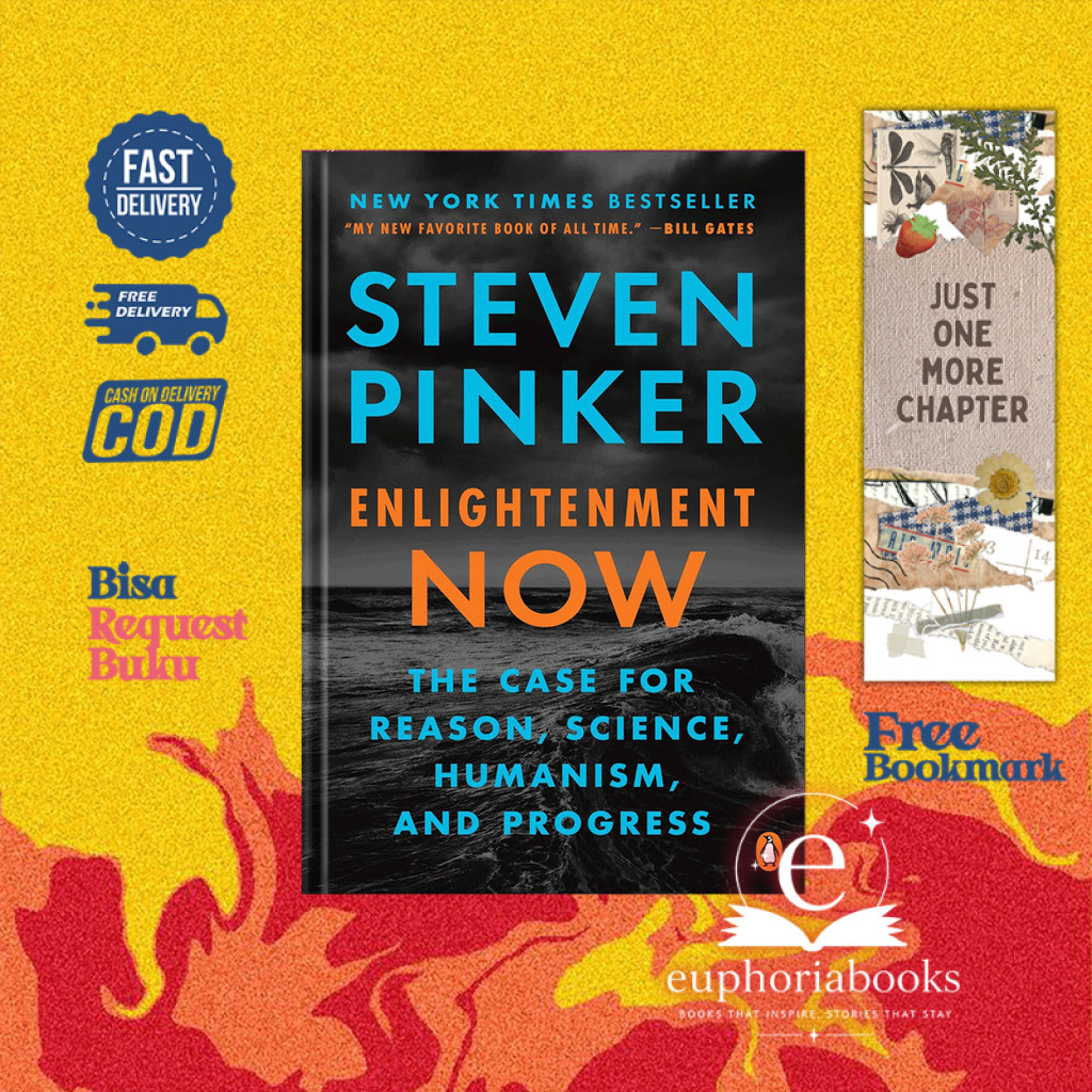 Enlightenment Now : The Case for Reason, Science, Humanism By Steven Pinker (English)