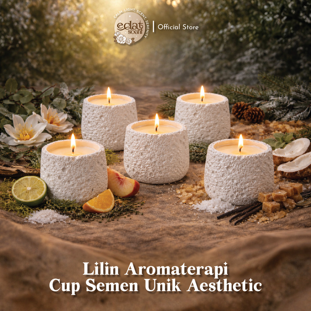 Eclat Lilin Aromaterapi Soy Wax Cup Semen Estetik Medium | Scented Candle 8 Aroma ES021