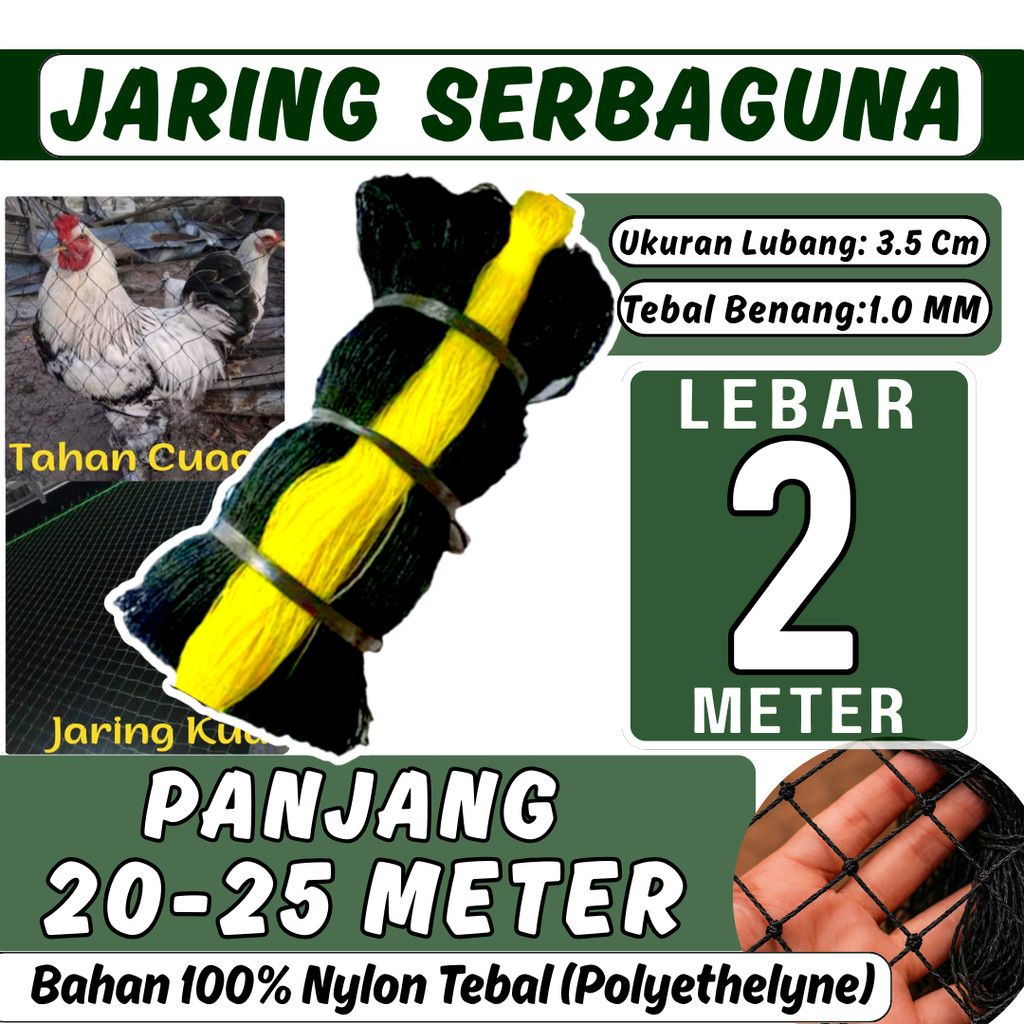 Jaring Ayam Bahan Nylon Tebal Lebar 2 Meter x  25 Meter Jaring Ayam Awet Tahan Cuaca Fungsi Jaring T
