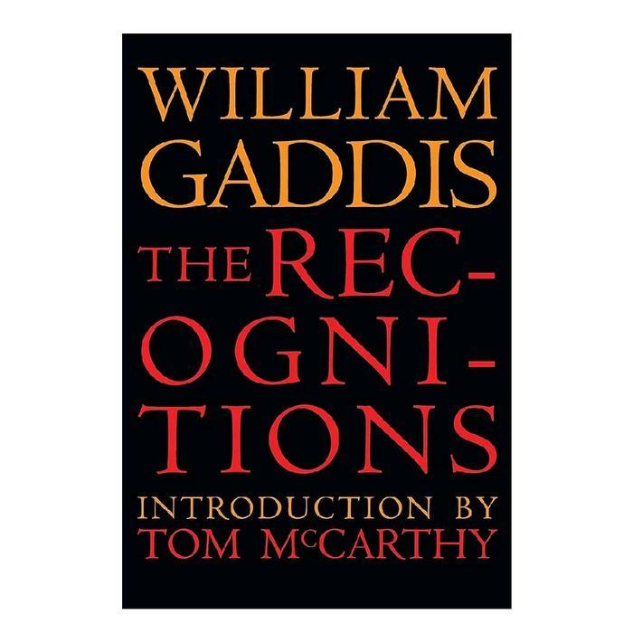 THE RECOGNITION WILLIAM GADDIS - UK/A5 KECIL, SOFTCOVER