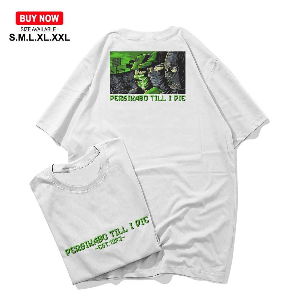 KAOS PRIA PERSIKABO BOGOR / Ultras Persikabo Curva Sud / Persikabo Till i Die / Persikabo1973 / Kaos