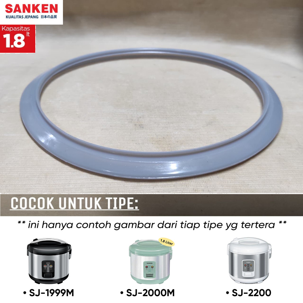 SEAL SILICON KARET TUTUP MAGIC COM SANKEN 1.8 L SJ1999M / SJ2000M / SJ2200 SANKEN RICE COOKER 1,8 Li
