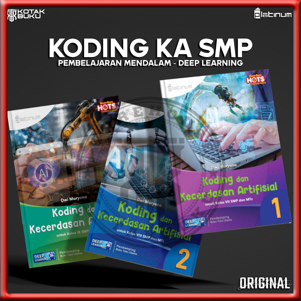 [ TS ] Buku Koding Kelas 7 8 9 SMP Deep Learning / Koding SMP / Platinum