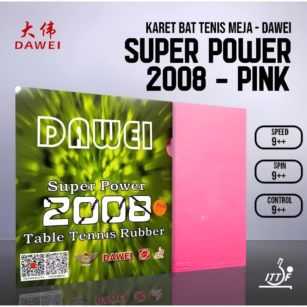 Karet Bet Pingpong Tenis Meja DAWEI 2008 Super Power