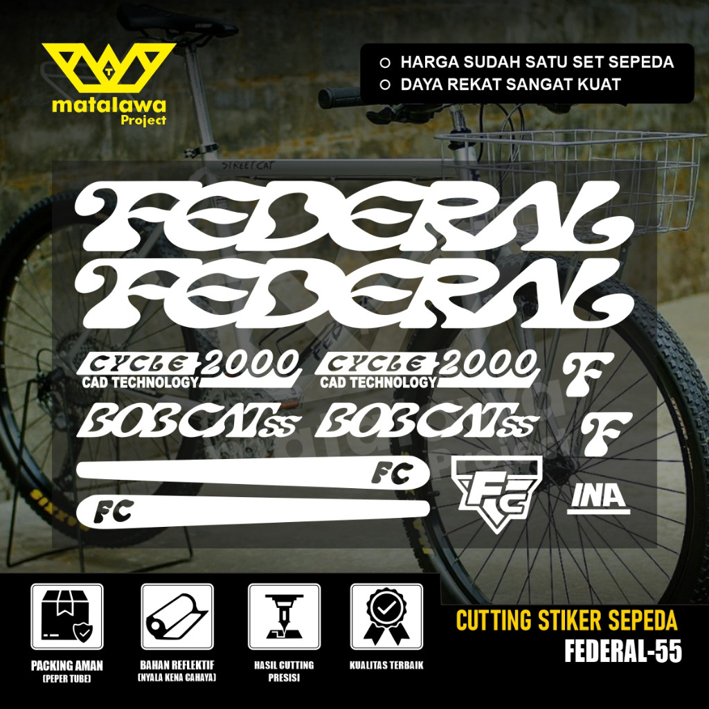 Cutting Sticker Sepeda FEDERAL BOB CAT SS Stiker premium Sepeda Kalcer SET 55 Pres logo