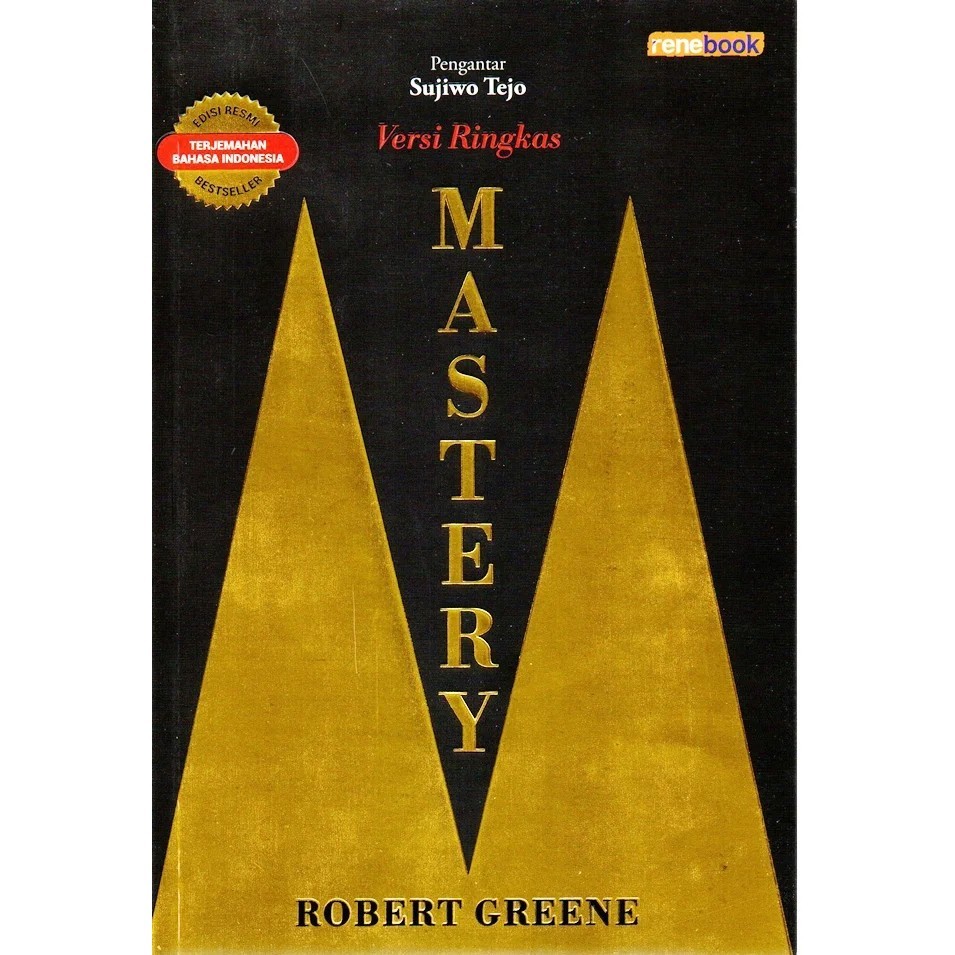 Buku Versi Ringkas Mastery - Robert Greene