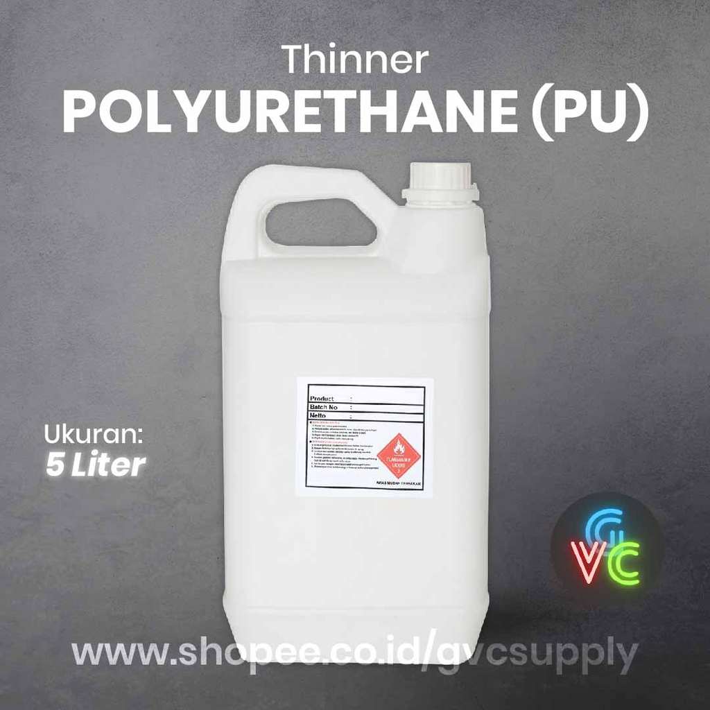 Thinner PU (Polyurethane) 5 Liter - GVCSupply