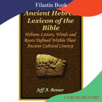 Book The Ancient Hebrew Lexicon of the Bible Jeff A. Benner