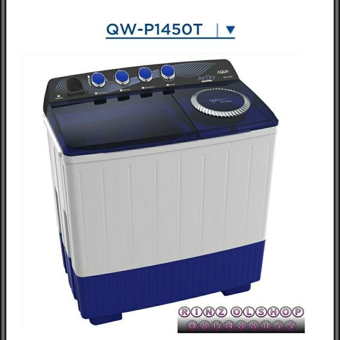 MESIN CUCI AQUA QW 1450 WASH 14KG 2 TABUNG QW-P1450T