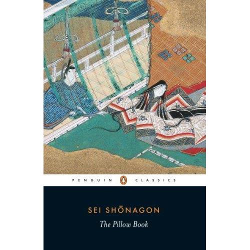 Sei Shonagon, Meredith McKinney - The Pillow Book