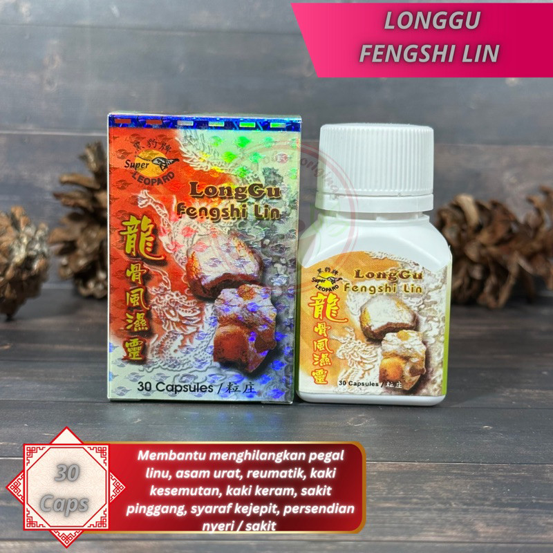 LongGu Fengshi Lin - Untuk sakit otot, asam urat dll ready stok