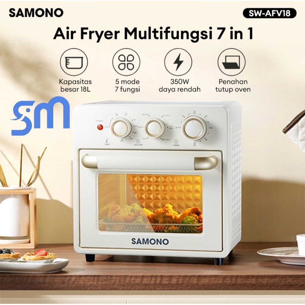 Air Fryer Oven Samono SW-AFV18 7in1 18L Low watt 350w SWAFV18 Multifungsi